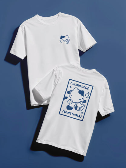 [PRE-ORDER] I Climb Good T-Shirt
