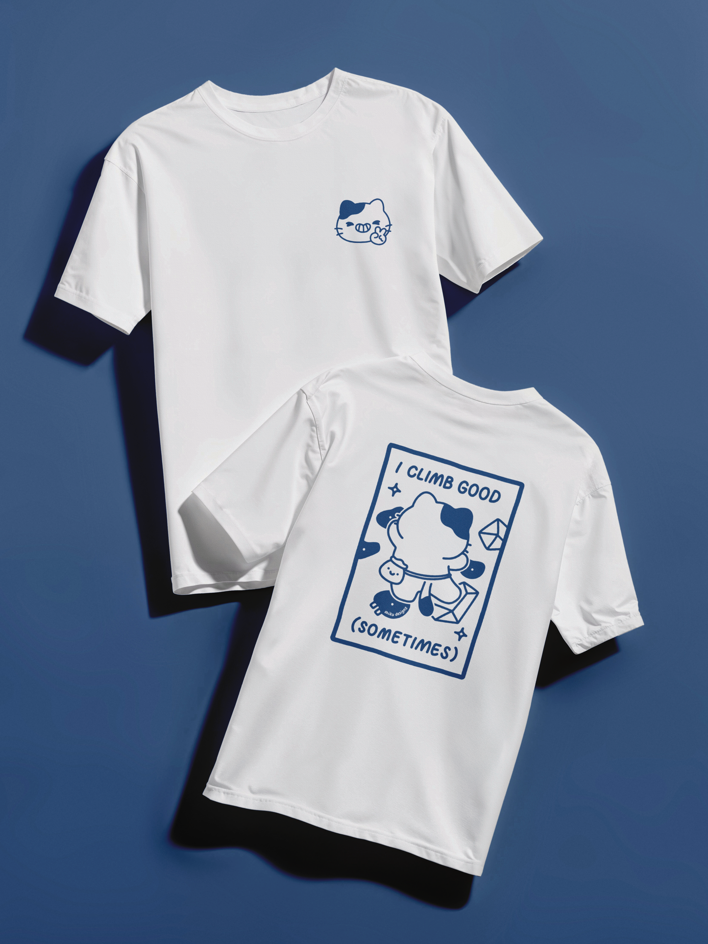 [PRE-ORDER] I Climb Good T-Shirt