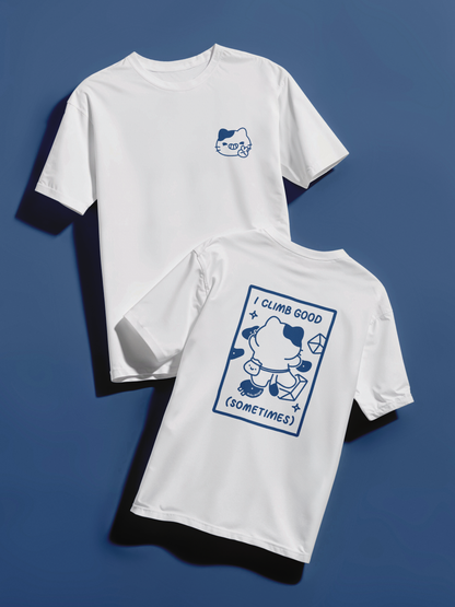 [PRE-ORDER] I Climb Good T-Shirt