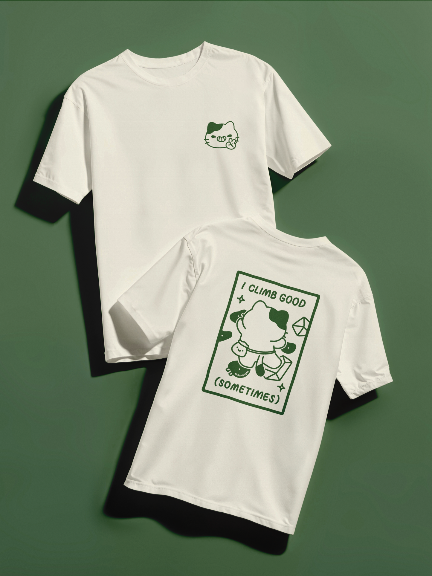[PRE-ORDER] I Climb Good T-Shirt